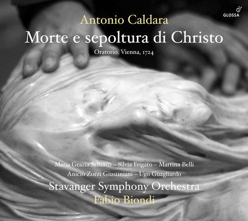 Caldara / Schiavo / Stavanger Sym Orch / Biondi - Morte E Sepoltura Di Christo - Music CD