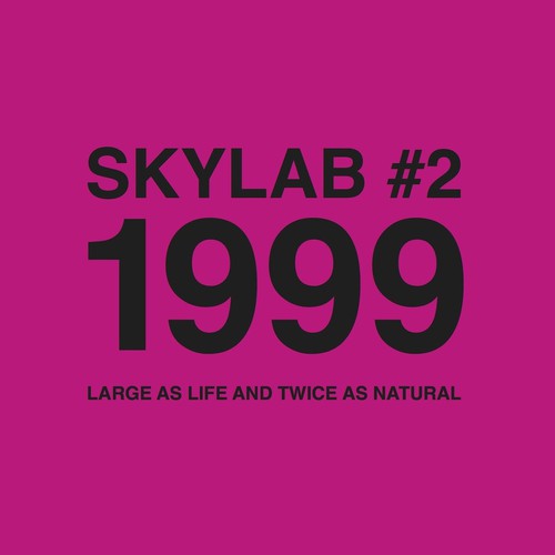 Skylab - Skylab No. 2 1999 (large As Life And Twice As) - Music CD