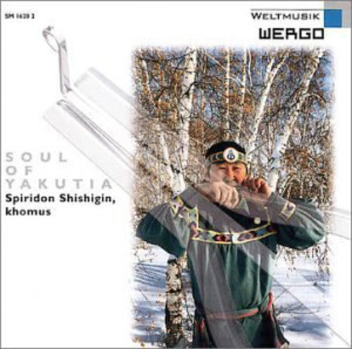 Spiridon Shishigin - Soul of Yakutia Music CD