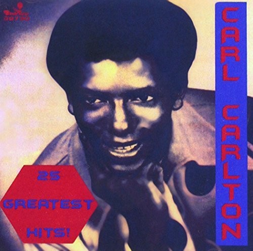Carlton,carl - 25 Greatest Hits / Everlasting Love - Music CD
