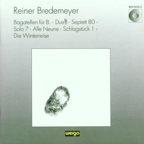 Bredemeyer - Bagatellen / Duett / Winterreise - Music CD