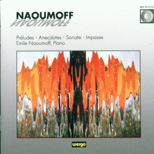 Naoumoff - Quatre Preludes / Anecdotes / Sonata Music CD