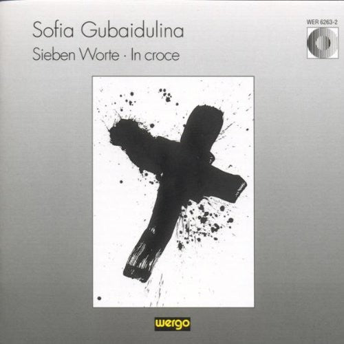 Gubaidulina - Sieben Worte In Croce - Music CD
