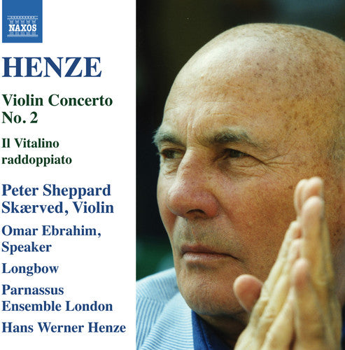 Henze / Skaerved / Ebrahim / Longbow / Parnassus - Il Vitalino Raddoppiato - Violin Concerto No. 2 Music CD