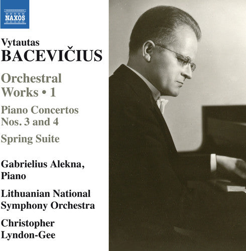 Bacevicius / Alekna / Lithuanian National Symphony - Orchestral Works 1 - Piano Concertos Nos. 3 & 4 Music CD