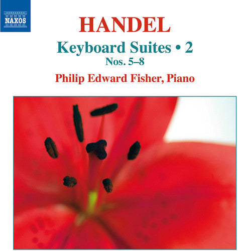 Handel / Fisher,philip Edward - Keyboard Suites 2 - Music CD