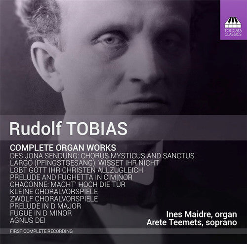 Tobias / Maidre / Teemets - Complete Organ Works - Music CD