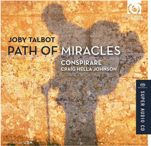 Talbot,j. / Conspirare / Johnson,craig Hella - Path Of Miracles - Super Audio CD