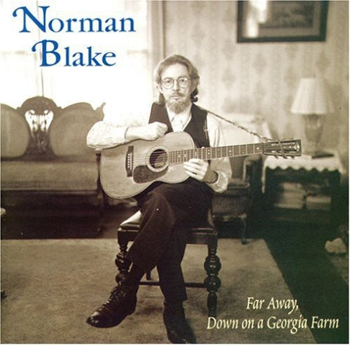 Blake,norman - Far Away Down On A Georgia Farm - Music CD