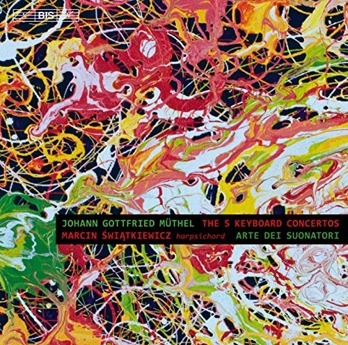 Muthel / Swiatkiewicz / Arte Dei Suonatori - Five Keyboard Concertos - Music CD