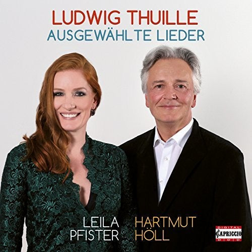 Thuille / Pfister,leila / Holl,hartmut - Selected Songs - Music CD