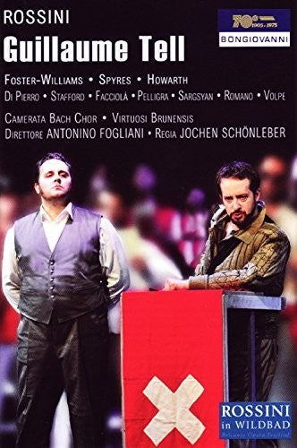 Rossini / Foster-williams / Camerata Bach Choir - Guillaume Tell - DVD
