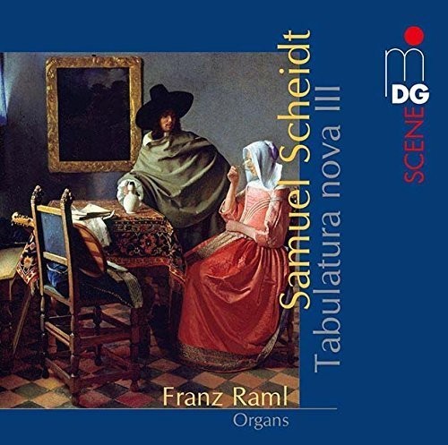 Scheidt / Raml,franz - Tabulatura Nova Iii - Music CD