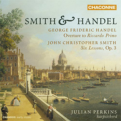 Handel / Smith / Perkins,julian - Overture To Riccardo Primo - Six Lessons Op. 3 - Music CD