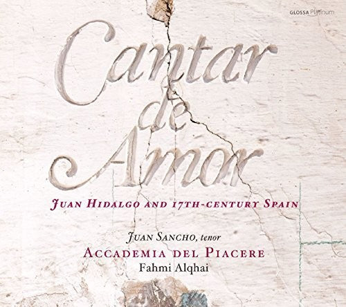 Hidalgo / Sancho / Accademia Del Piacere / Alphai - Cantar De Amor - Music CD
