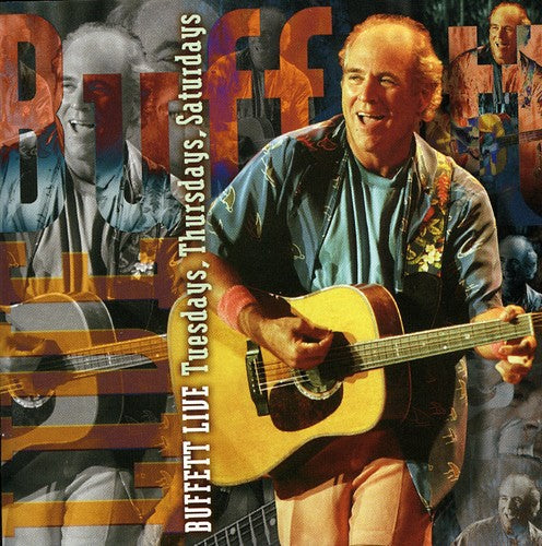 Buffett,jimmy - Live: Tuesday/thursday/saturday - Music CD