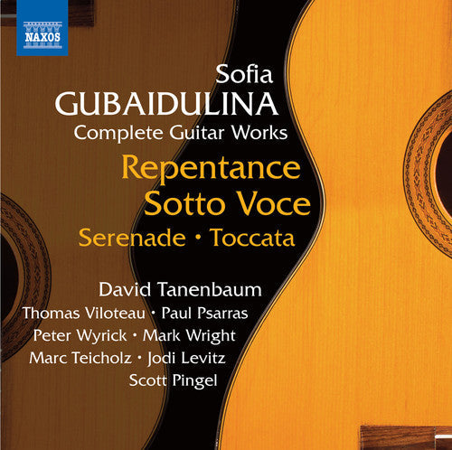 Gubaidulina / Tanenbaum / Viloteau / Psarras - Complete Works For Guitar - Music CD