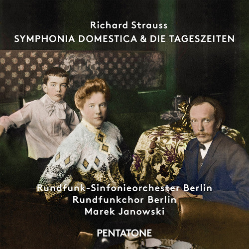 Strauss / Berlin Radio Choir / Janowski - Symphonia Domestica - Die Tageszeiten Music CD