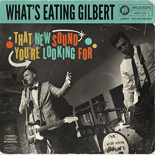 What's Eating Gilbert - That New Sound You're Looking For Music CD