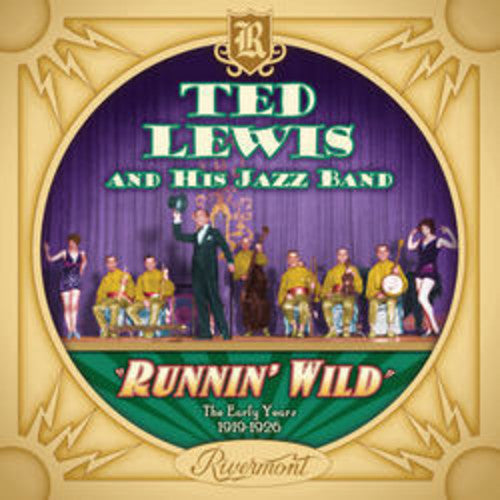 Lewis,ted - Runnin' Wild: The Early Years (1919-1926) - Music CD