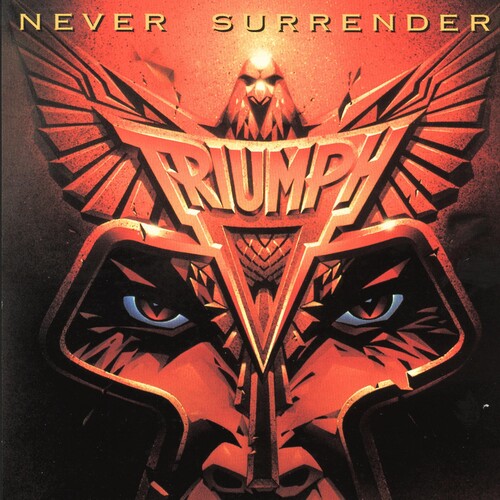 Triumph - Never Surrender - Music CD