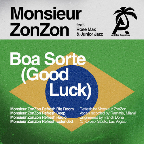 Monsieur Zonzon / Max & Junior Jazz - Boa Sorte (good Luck) - Music CD