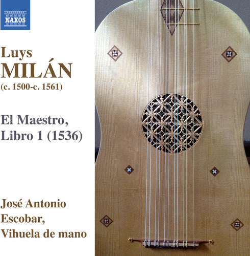 Milan / Escobar,jose Antonio - Works For Solo Vihuela 1 - Music CD