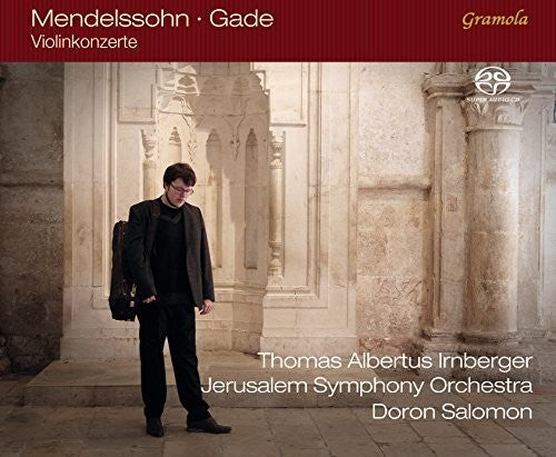 Mendelssohn / Irnberger / Jerusalem Symphony Orch - Bartholdy & Gade: Violin Concertos - Super Audio CD