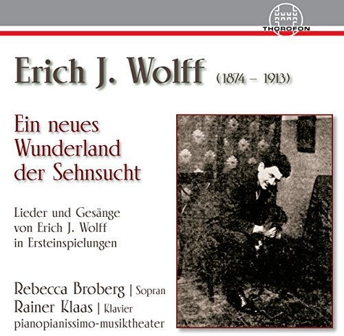 Wolff / Broberg / Klaas - Ein Neues Wunderland Der Sehnsucht - Music CD