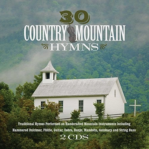 30 Country Mountain Hymns / Various - 30 Country Mountain Hymns / Various - Music CD