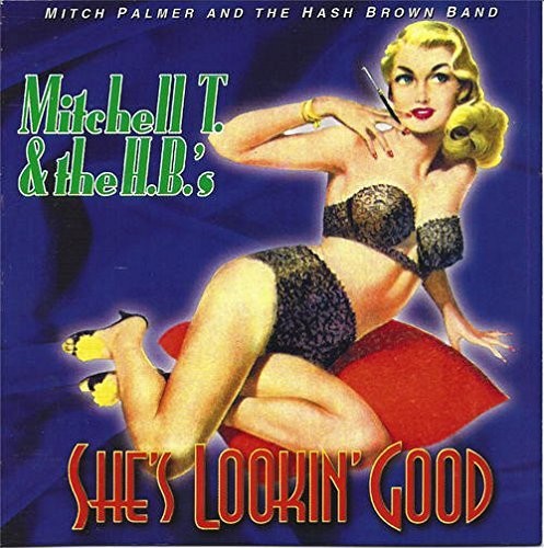 Mitchell Palmer T / Calway,Brian - She's Lookin' Good Music CD