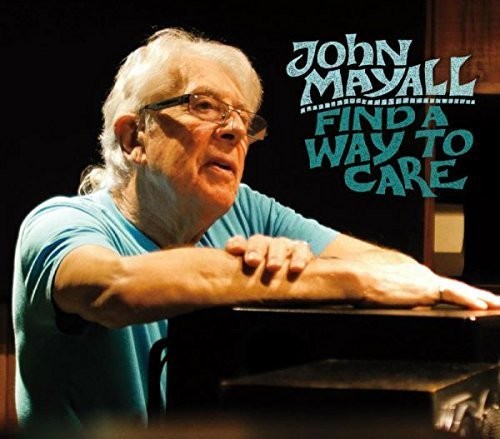 Mayall,john - Find A Way To Care - Music CD