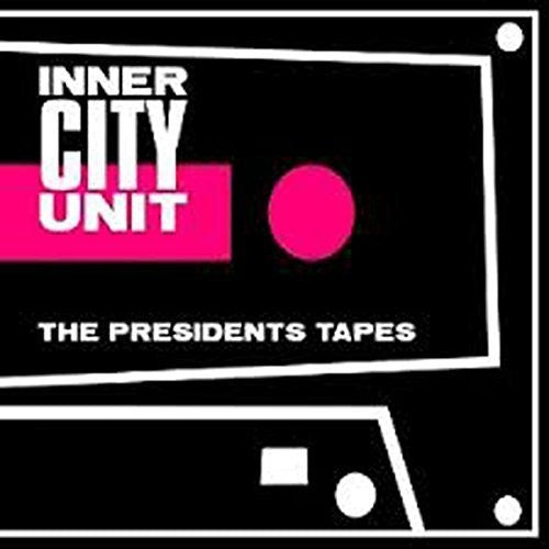 Inner City Unit - The President's Tapes Music CD