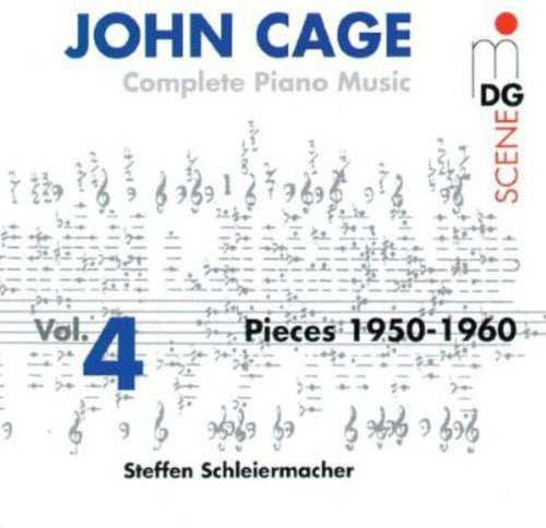Cage / Schleiermacher - Complete Piano Music 4: Pieces 1950-1960 - Music CD