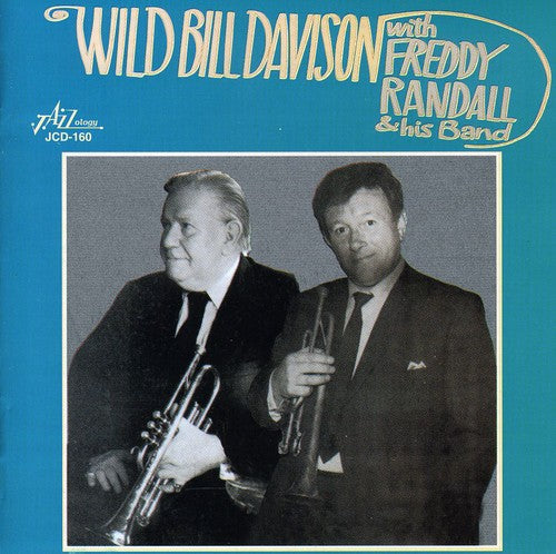Davison,wild Bill / Randall,freddie - Wild Bill Davison With Freddie Randall - Music CD