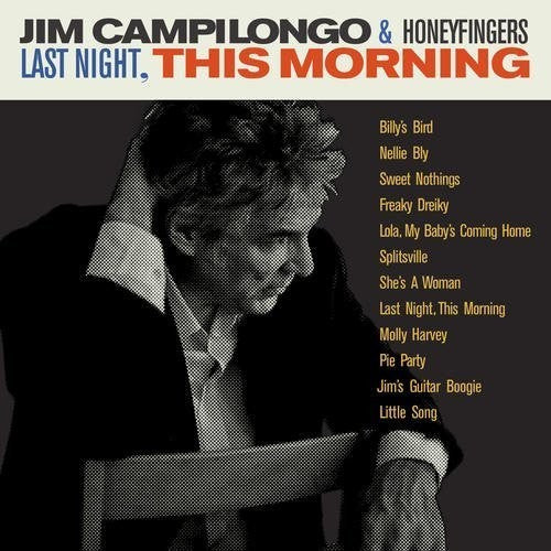Campilongo,jim / Honeyfingers - Last Night This Morning - Music CD