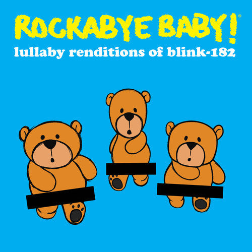 Rockabye Baby! - Lullaby Renditions Of Blink 182 - Music CD