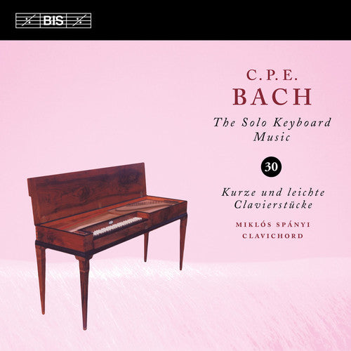 Bach,c.p.e. / Spanyi,miklos - Solo Keyboard Music 30 - Music CD