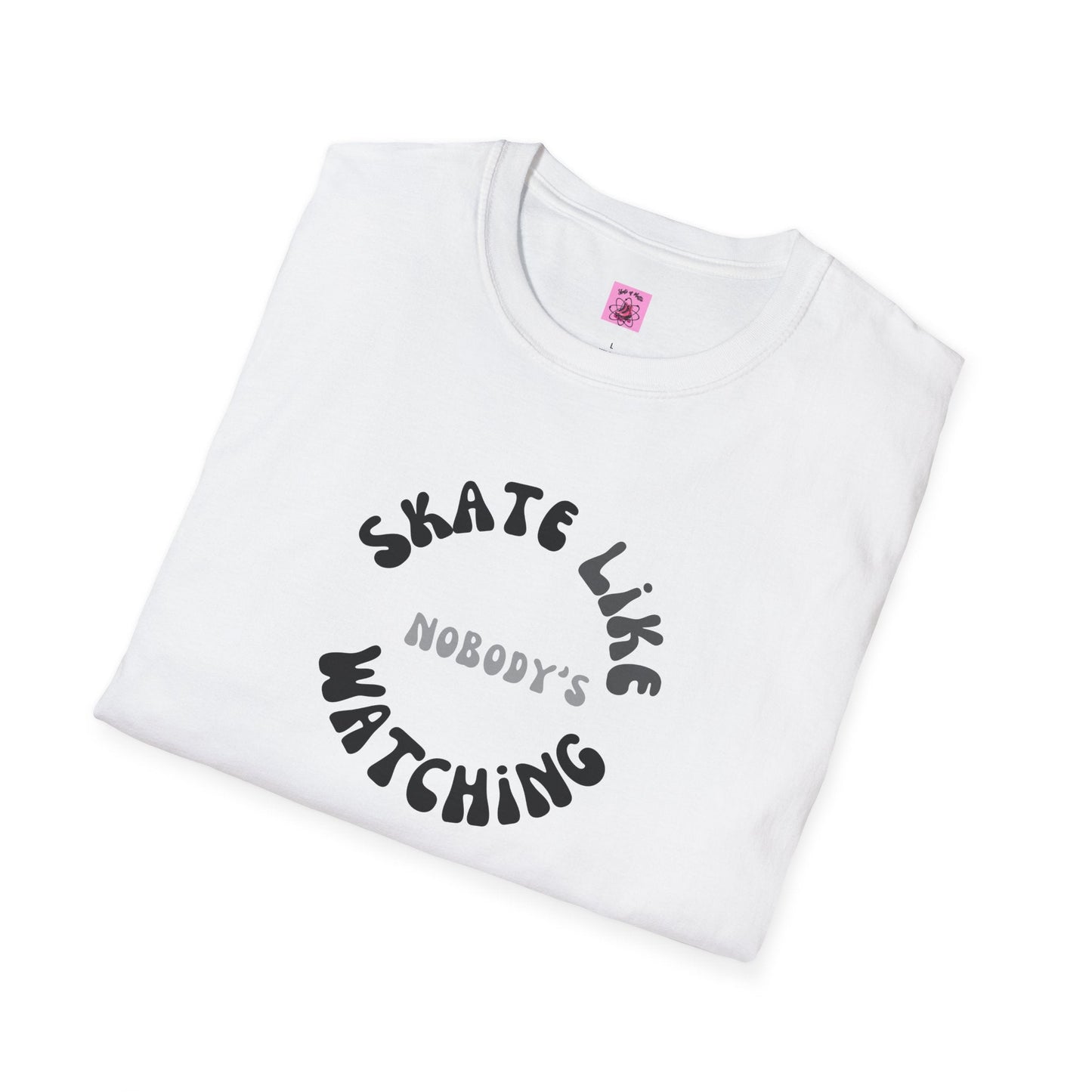 Monotone Skate Like Nobody's Watching Unisex T-Shirt