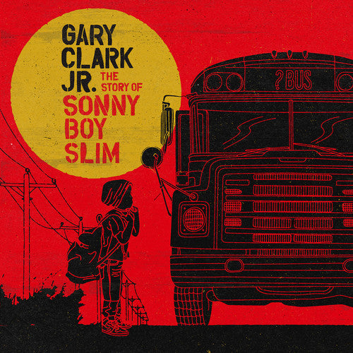 Clark Jr,gary - Story Of Sonny Boy Slim - Music CD