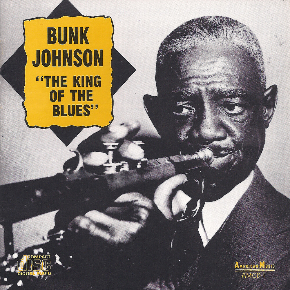Bunk Johnson - King of Blues Music CD