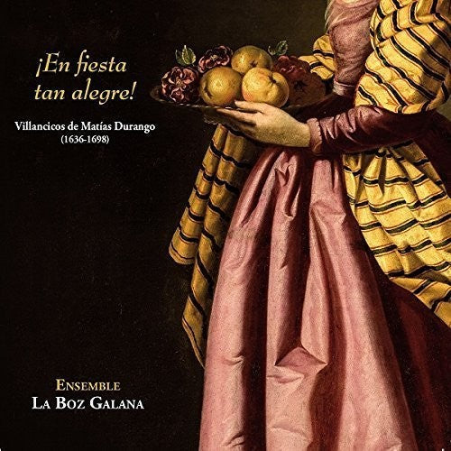 Durango / Ensemble La Boz Galana - En Fiesta Tan Alegre - Music CD