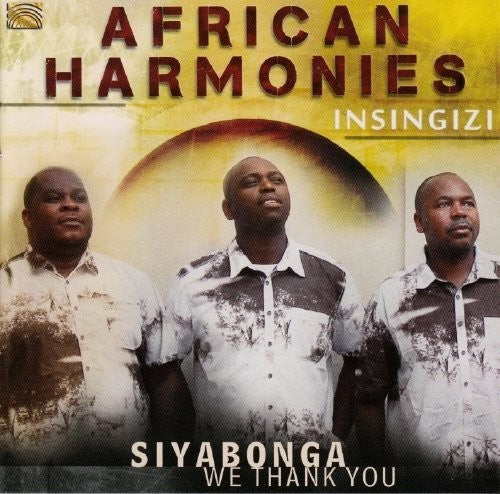 Insingizi / Insingizi - African Harmonies: Siyabonga - We Thank You - Music CD