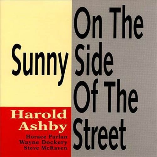 Harold,ashby - On The Sunny Side Of The Street - Music CD