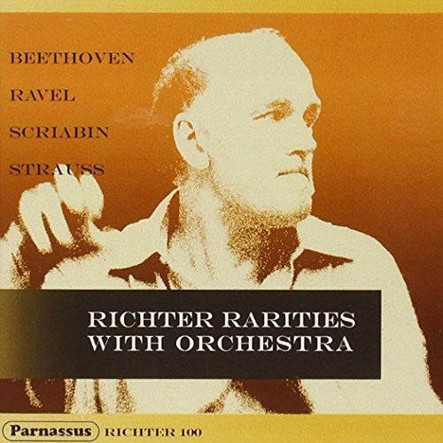 Richter / Beethoven / Ravel / Scriabin / Strauss - Richter Rarities With Orchestra - Music CD