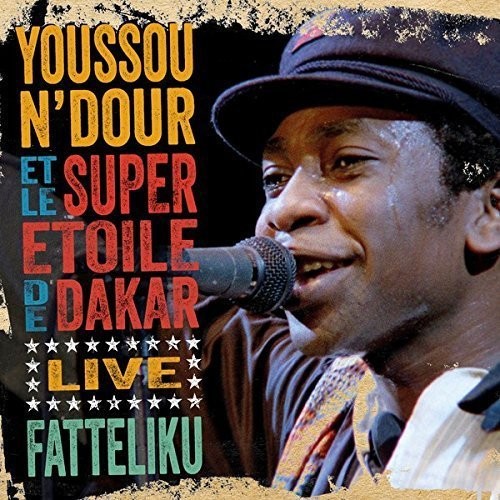 N'dour,youssou - Fatteliku: Live From Athens - Music CD