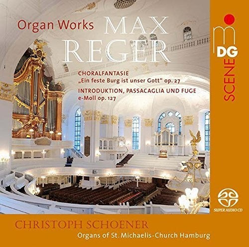 Reger / Schoener,christoph - Organ Works (introduction Passacaglia & Fugee E) - Super Audio CD
