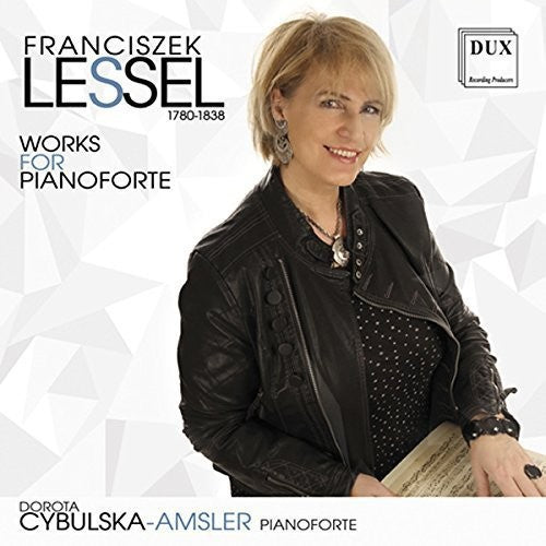Lessel / Cybulska-amsler,dorota - Works For Pianoforte - Music CD