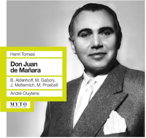 Tomasi / Aldenhoff / Bavarian State Opera Orch - Don Juan De Manara - Music CD