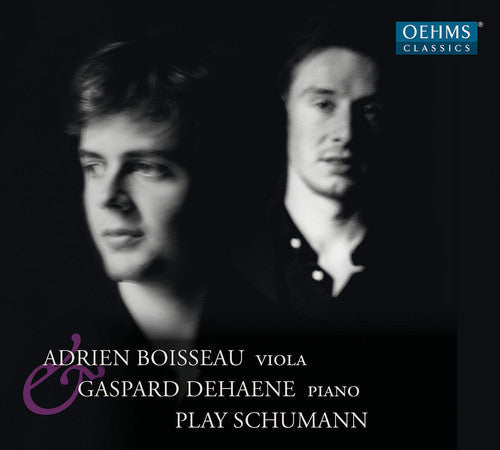 Schumann / Boisseau / Dehaene / Genisson - Adrien Boisseau & Gaspard Dehaene Play Schumann - Music CD